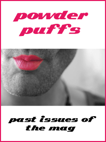 powder puffs - past issues of the mag...