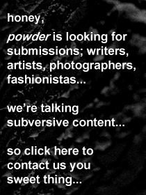 powder is seeking submissions
